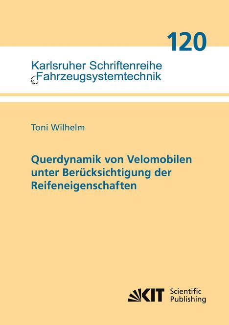 Toni Wilhelm: Querdynamik von Velomobilen unter Berücksichtigung der Reifeneigenschaften, Buch