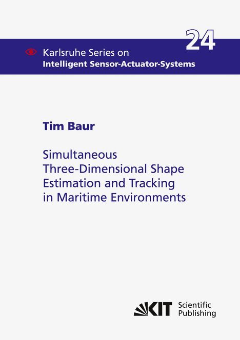 Titel: "Karlsruhe Series on Intelligent Sensor-Actuator-Systems". Autor: Tim Baur. Logo von KIT Scientific Publishing.