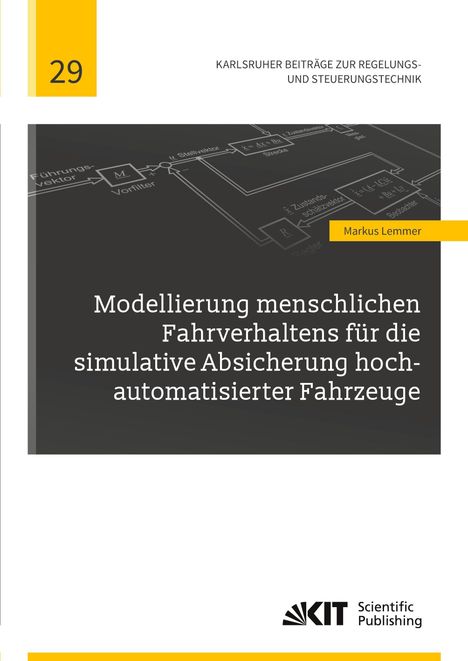 Nummer 29, Titel: "Modellierung menschlichen Fahrverhaltens", Autor: Markus Lemmer. Schema im Hintergrund, KIT-Logo unten.