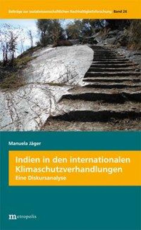 Manuela Jäger: Jäger, M: Indien in den internationalen Klimaschutzverhandlu, Buch