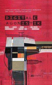Lars Hochmann: Digitale Agonistik, Buch