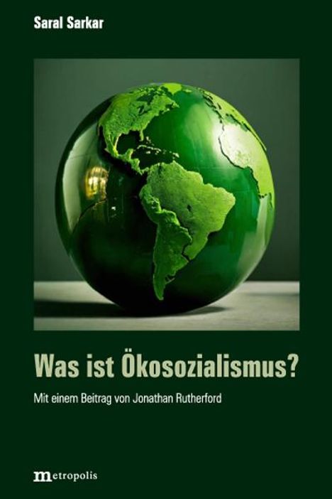 Saral Sarkal: Was ist Öko-Sozialismus?, Buch
