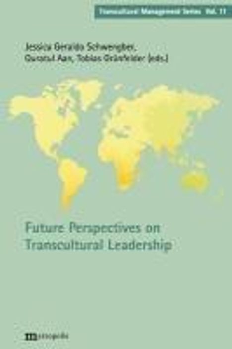 Future Perspectives on Transcultural Leadership, Buch