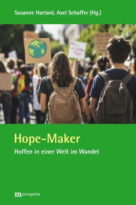 Axel Schaffer: Hope Maker, Buch