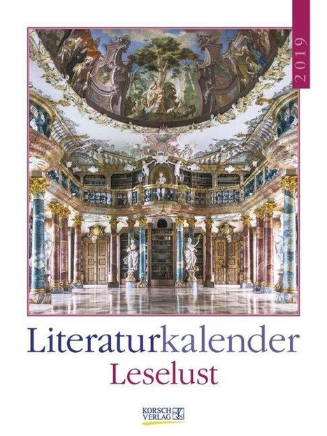 Leselust 2019 Literatur-Wochenkalender, Kalender