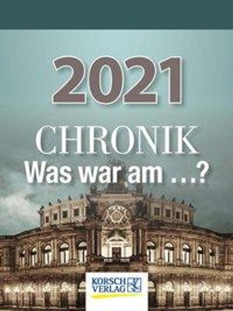 Chronik - Was war am...? 2021, Kalender