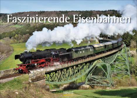 Faszinierende Eisenbahnen 2025, Kalender