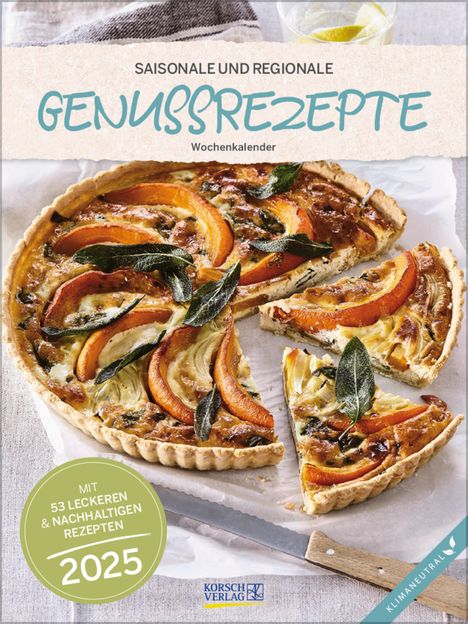 Saisonale und regionale Genussrezepte 2025, Kalender