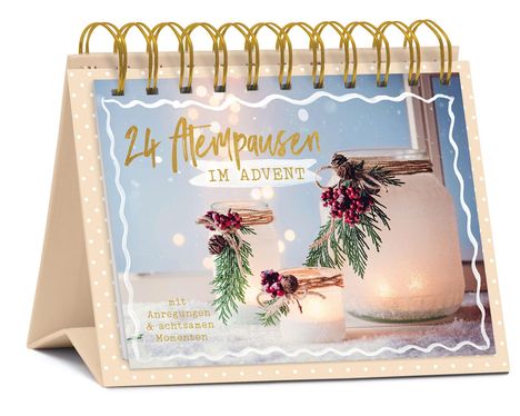 „24 Atempausen im Advent“; mit Anregungen & achtsamen Momenten. Winterliches Cover mit Kerzen in Schneelandschaft.