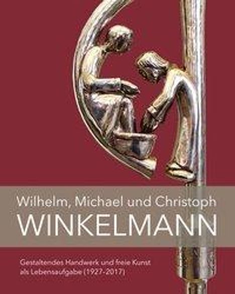 Christoph Stiegemann: Wilhelm, Michael und Christoph Winkelmann, Buch