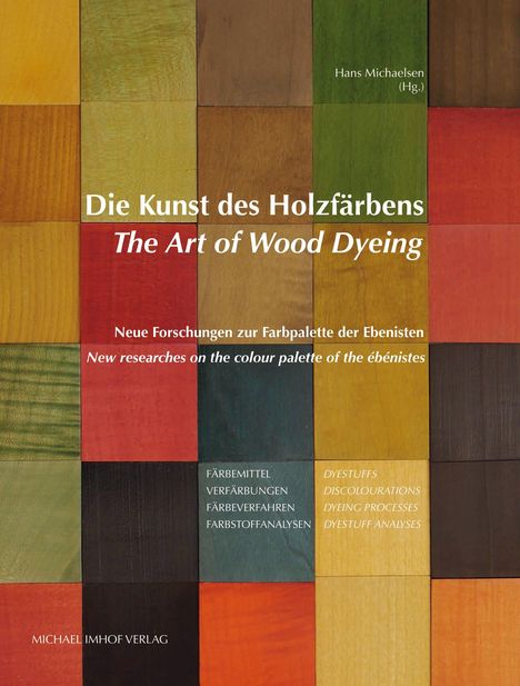 Die Kunst des Holzfärbens / The Art of Wood Dyeing, Buch