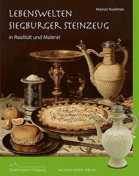 Marion Roehmer: Lebenswelten - Siegburger Steinzeug, 150 Bücher