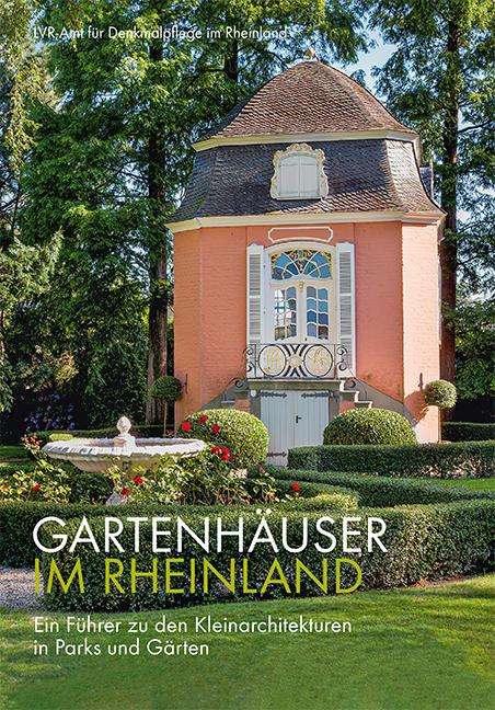 Petra Engelen: Gartenhäuser im Rheinland, Buch