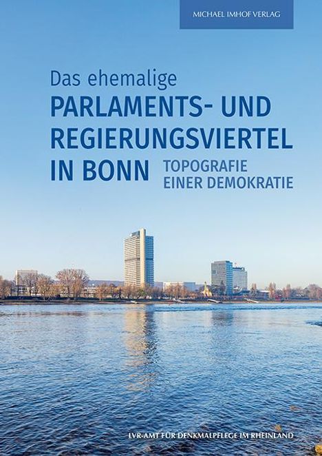 Angelika Schyma: Das ehemalige Parlaments- und Regierungsviertel in Bonn, Buch