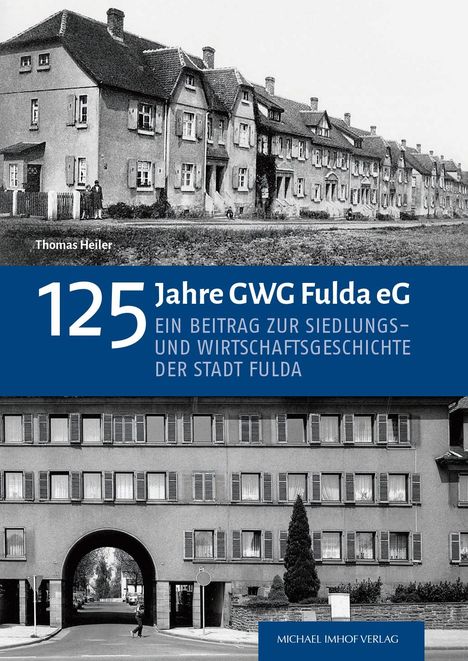 Thomas Heiler: 125 Jahre GWG Fulda eG, Buch