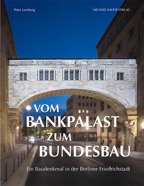 Vom Bankpalast zum Bundesbau, Buch
