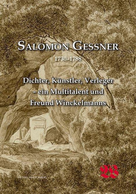 "Salomon Gessner 1730–1788, Dichter, Künstler, Verleger – ein Multitalent und Freund Winckelmanns." Historische Illustration.