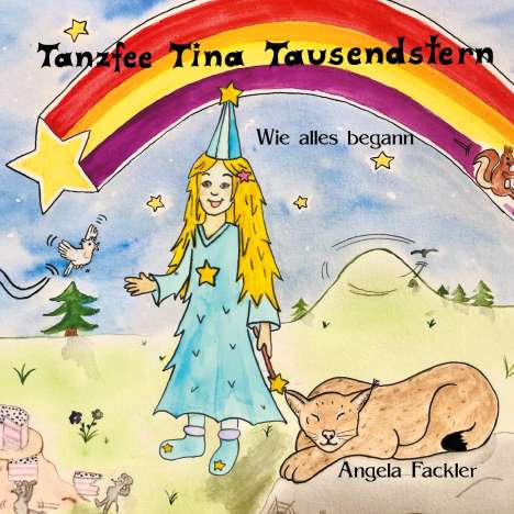 Angela Fackler: Tanzfee Tina Tausendstern, Buch