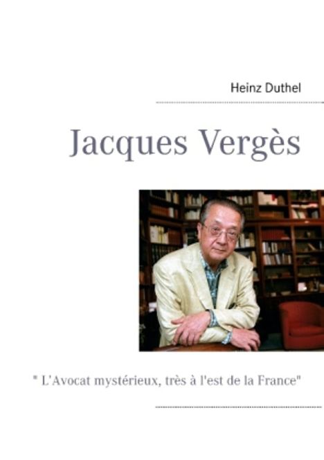 Heinz Duthel: Jacques Vergès, Buch