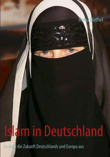 Heinz Duthel: Islam in Deutschland, Buch