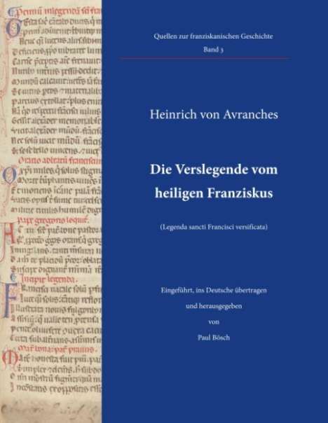 Heinrich von Avranches: Die Verslegende vom heiligen Franziskus (Legenda sancti Francisci versificata), Buch