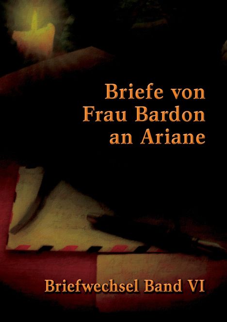 Ariane: Bardon, M: Briefe von Frau Bardon an Ariane, Buch
