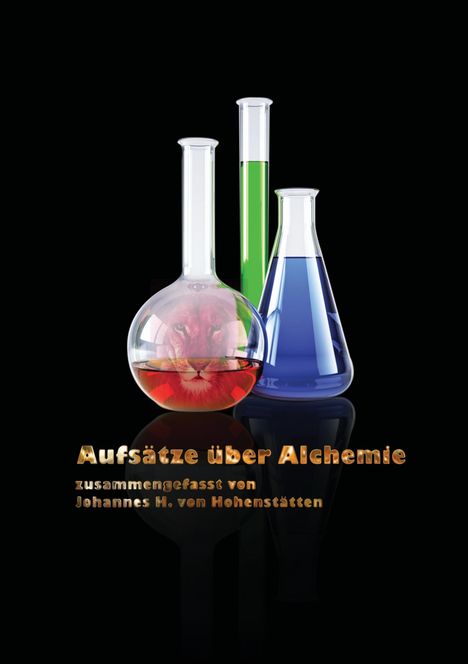 Johannes H. von Hohenstätten: Aufsätze über Alchemie, Buch