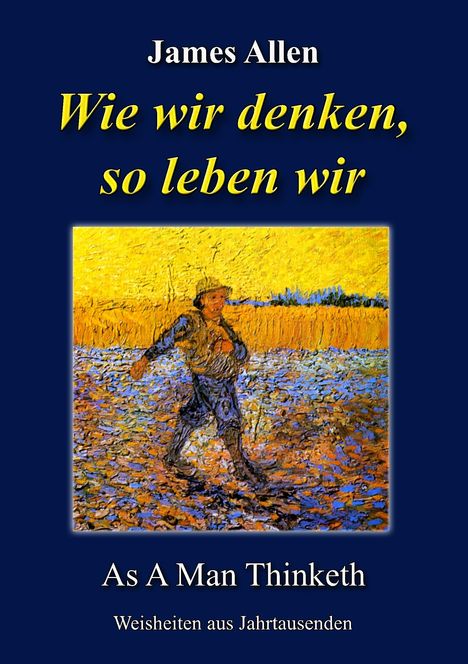 James Allen: Wie wir denken, so leben wir, Buch