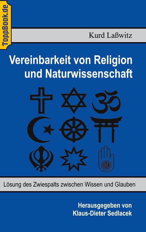 Klaus-Dieter Sedlacek: Vereinbarkeit von Religion und Naturwissenschaft, Buch