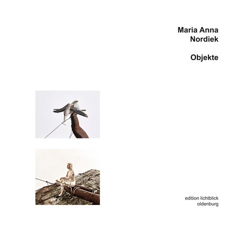 Maria-Anna Nordiek: Objekte, Buch