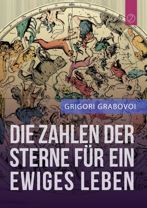 Grigori Grabovoi: Die Zahlen der Sterne für ein ewiges Leben, Buch