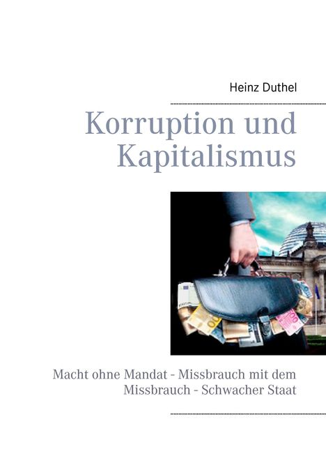 Heinz Duthel: Korruption und Kapitalismus, Buch