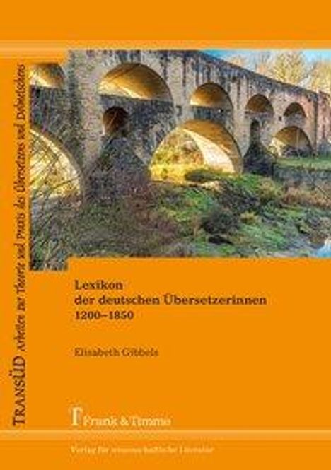 Elisabeth Gibbels: Lexikon der deutschen Übersetzerinnen 1200-1850, Buch