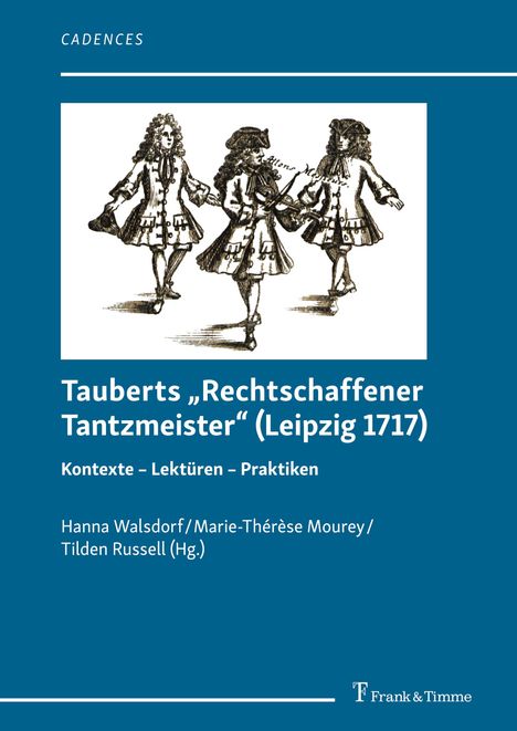 Tauberts ¿Rechtschaffener Tantzmeister¿ (Leipzig 1717), Buch