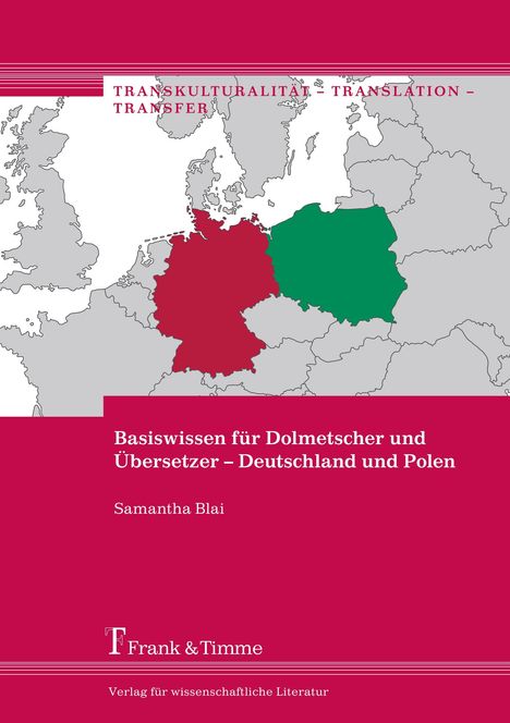 Samantha Blai: Basiswissen für Dolmetscher und Übersetzer ¿ Deutschland und Polen, Buch