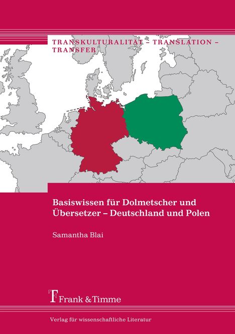 Samantha Blai: Basiswissen für Dolmetscher und Übersetzer - Deutschland und Polen, Buch