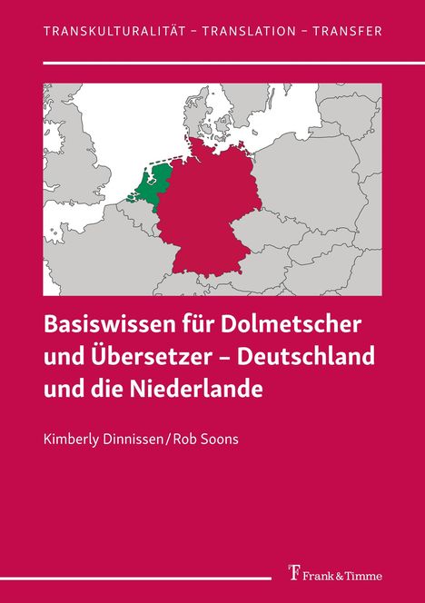 Kimberly Dinnissen: Basiswissen für Dolmetscher und Übersetzer ¿ Deutschland und die Niederlande, Buch