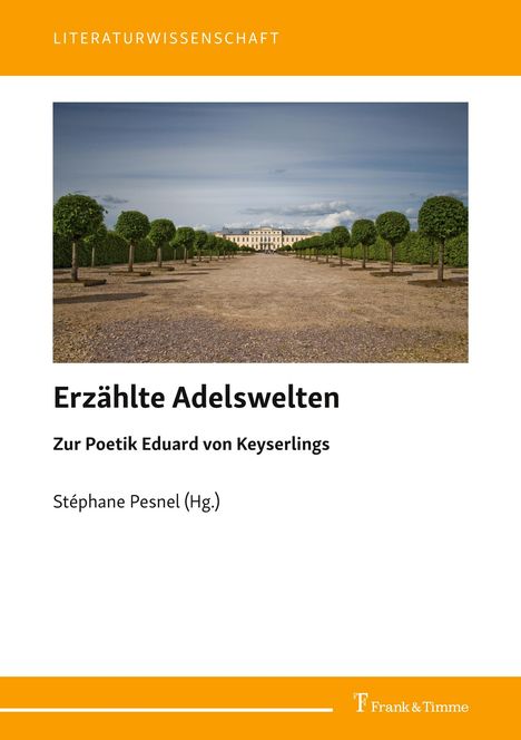 Stéphane Pesnel: Erzählte Adelswelten, Buch