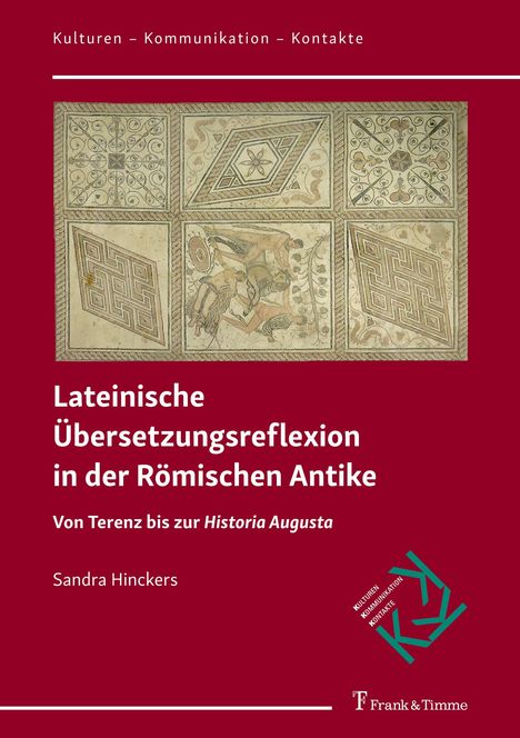 Sandra Hinckers: Lateinische Übersetzungsreflexion in der Römischen Antike, Buch