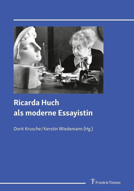 Ricarda Huch als moderne Essayistin, Buch