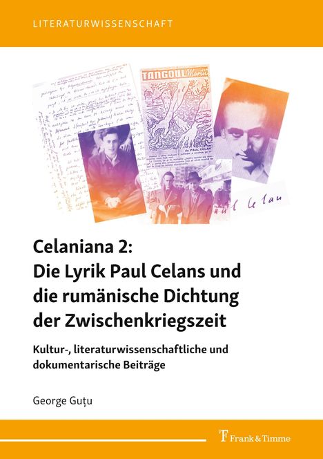 George Gu¿u: Celaniana 2: Die Lyrik Paul Celans und die rumänische Dichtung der Zwischenkriegszeit, Buch