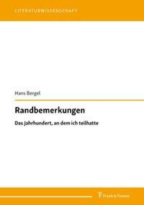 Hans Bergel: Bergel, H: Randbemerkungen, Buch