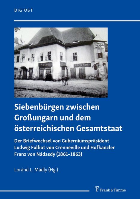 Siebenbürgen zwischen Großungarn und dem österreichischen Gesamtstaat, Buch