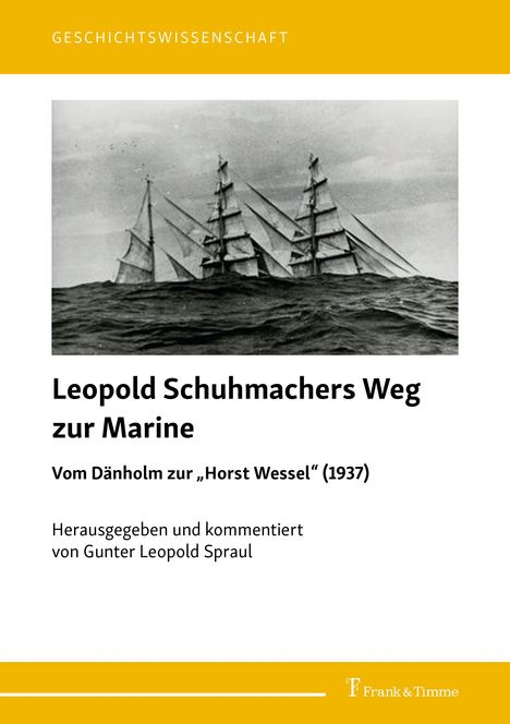 Leopold Schuhmachers Weg zur Marine - Vom Dänholm zur "Horst Wessel" (1937), Buch
