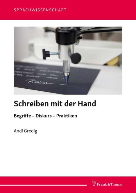 Andi Gredig: Schreiben mit der Hand, Buch