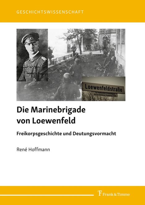 René Hoffmann: Die Marinebrigade von Loewenfeld, Buch