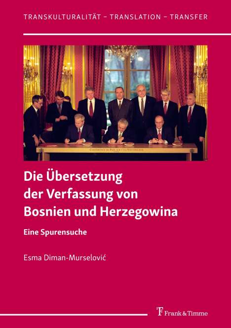 Esma Diman-Murselovi¿: Die Übersetzung der Verfassung von Bosnien und Herzegowina, Buch