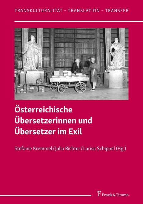 Österreichische Übersetzerinnen und Übersetzer im Exil, Buch