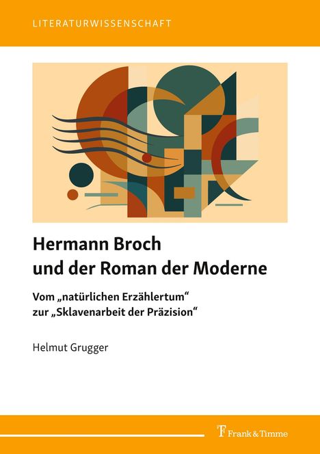 Helmut Grugger: Hermann Broch und der Roman der Moderne, Buch