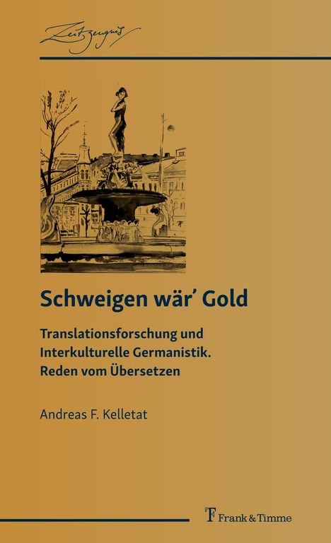 Andreas F. Kelletat: Schweigen wär¿ Gold, Buch